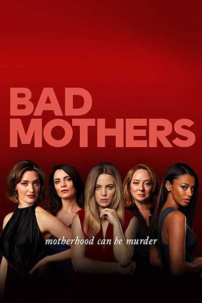 مسلسل Bad Mothers الحلقة 4 مترجمة