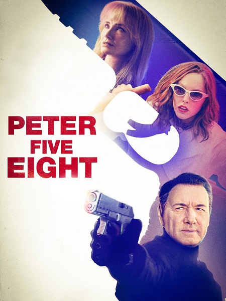 مشاهدة فيلم Peter Five Eight 2024 مترجم