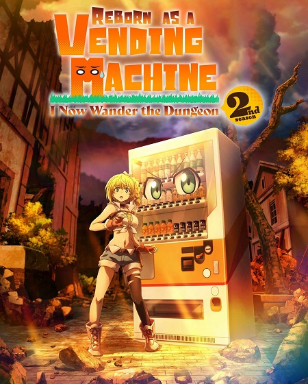 انمي Reborn as a Vending Machine الموسم الثاني الحلقة 10 مترجمة