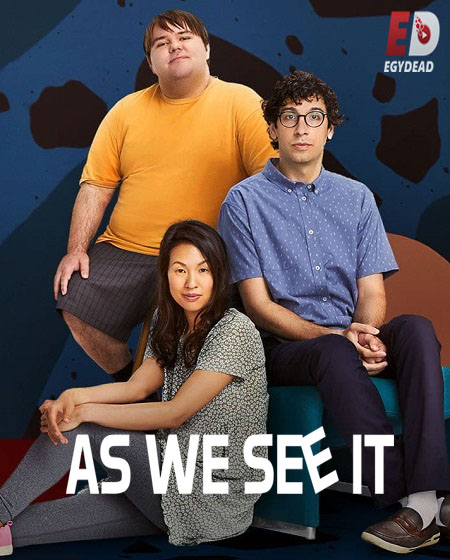 مسلسل As We See It الموسم الاول الحلقة 7 مترجمة