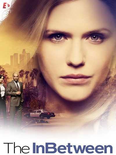 مسلسل The InBetween الموسم الاول الحلقة 6 مترجم