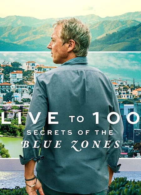مسلسل Live to 100 Secrets of the Blue Zones الحلقة 1 مترجمة