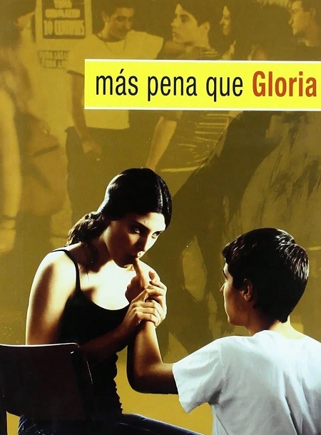 مشاهدة فيلم Mas Pena Que Gloria 2001 مترجم