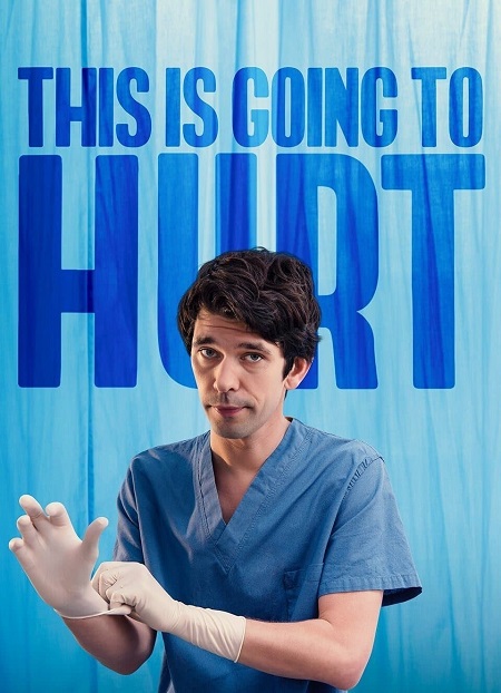 مسلسل This Is Going to Hurt الموسم الاول الحلقة 3 مترجمة