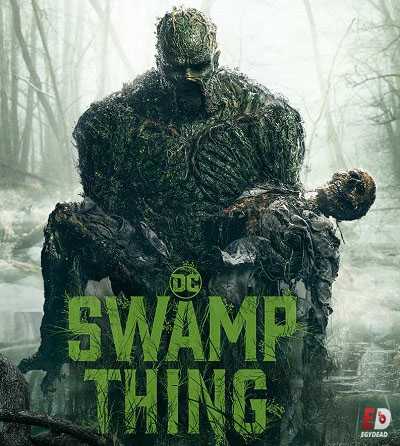مسلسل Swamp Thing الموسم الاول الحلقة 9 مترجم