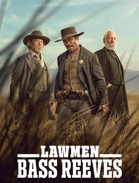مسلسل Lawmen Bass Reeves الحلقة 1 مترجمة