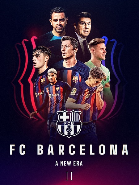 مسلسل FC Barcelona A New Era الموسم الثاني الحلقة 2 مترجمة