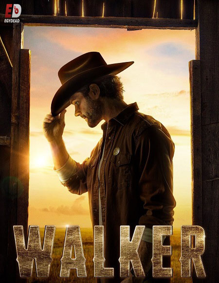 مسلسل Walker الموسم الاول الحلقة 7 مترجمة