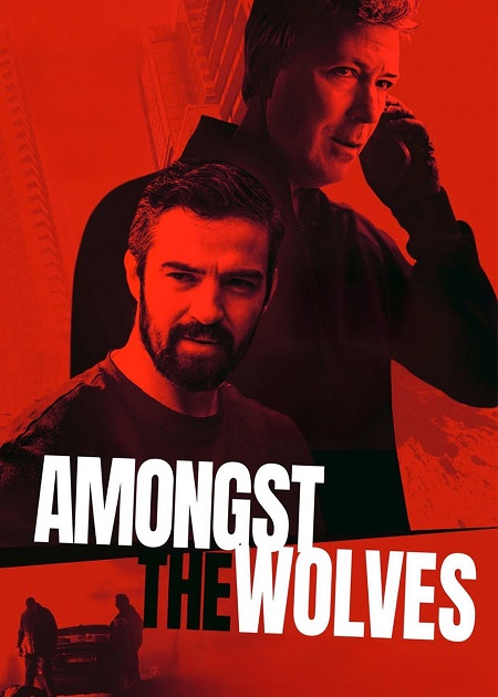 مشاهدة فيلم Amongst the Wolves 2024 مترجم