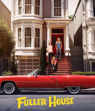 مسلسل Fuller House الموسم الرابع حلقة 9