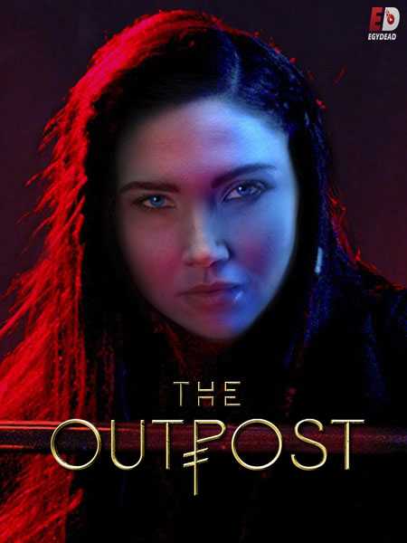 مسلسل The Outpost الموسم الثالث الحلقة 4