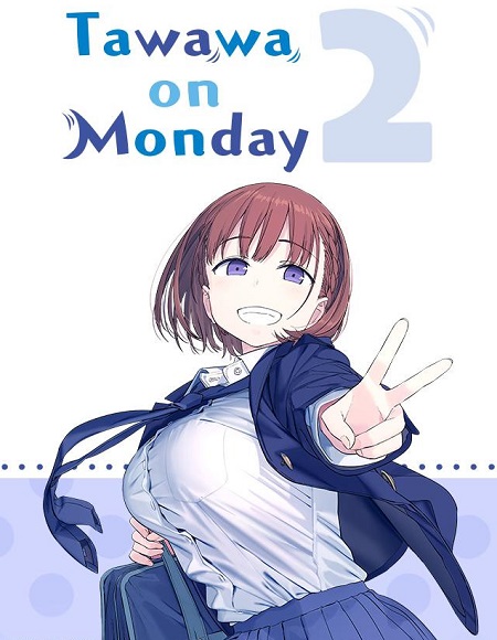 انمي Getsuyoubi no Tawawa الموسم الثاني الحلقة 10
