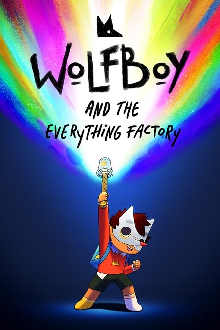 مسلسل Wolfboy and the Everything Factory الموسم الثاني الحلقة 8 مترجمة