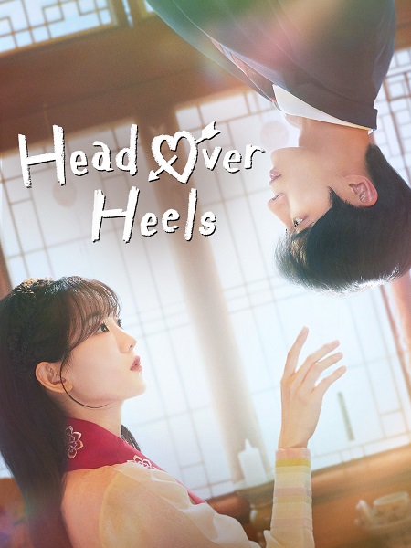 مسلسل الهيام في الحب Head Over Heels الحلقة 7 مترجمة