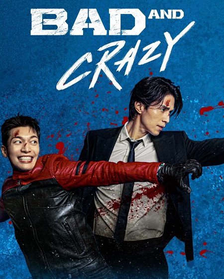 مسلسل سيئ ومجنون Bad and Crazy الحلقة 7 مترجمة