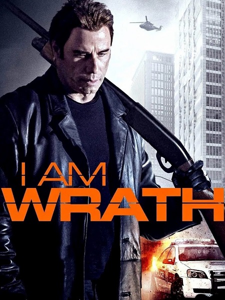 مشاهدة فيلم I Am Wrath 2016 مترجم