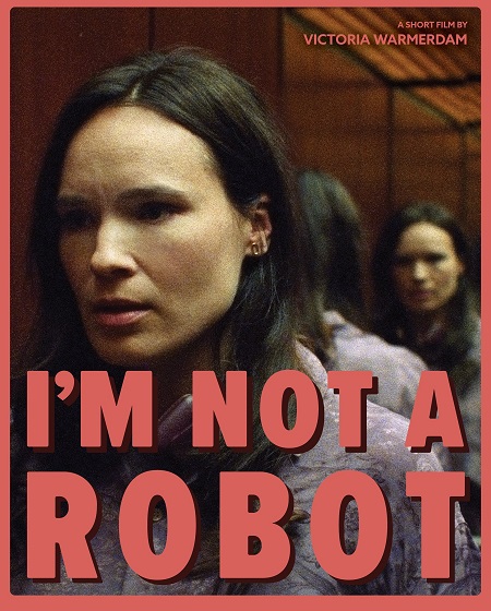 مشاهدة فيلم I’m Not a Robot 2023 مترجم
