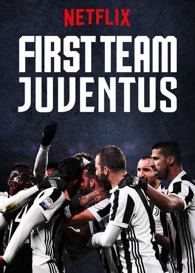 مشاهدة مسلسل First Team Juventus الموسم الثاني الحلقة 3 الاخيرة
