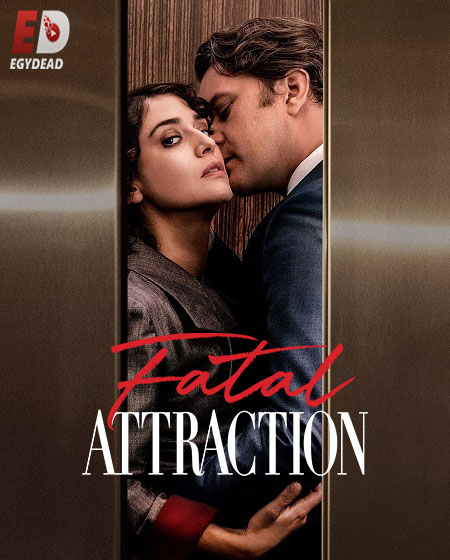مسلسل Fatal Attraction الحلقة 1 مترجمة