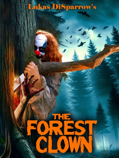 مشاهدة فيلم The Forest Clown 2025 مترجم