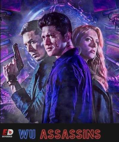مسلسل Wu Assassins الموسم الاول الحلقة 7 مترجمة