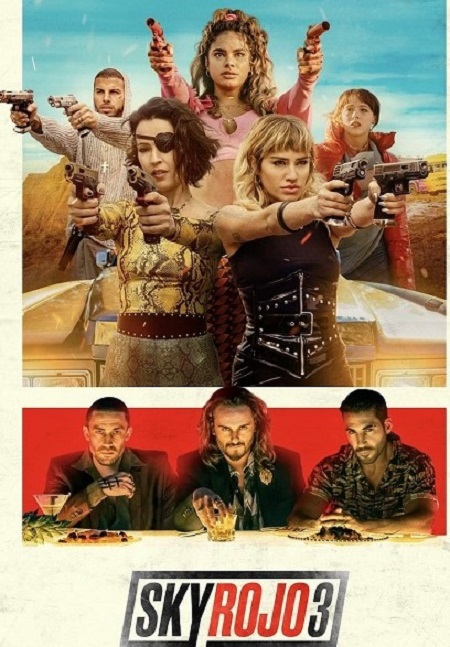 مسلسل Sky Rojo الموسم الثالث الحلقة 7 مترجمة