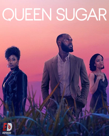 مسلسل Queen Sugar الموسم السادس الحلقة 4
