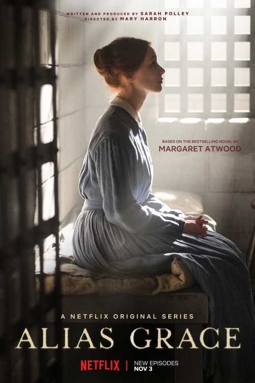 مسلسل Alias Grace الموسم الاول الحلقة 6 الاخيرة